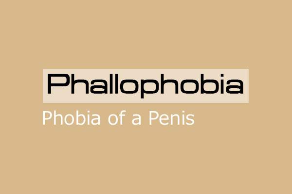 phallophobia fear of penis