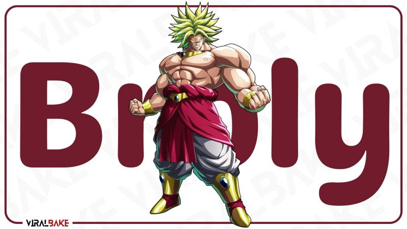 Broly - Strongest Dragon Ball Character