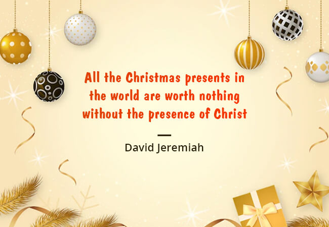 “Gifts of time and love are surely the basic ingredients of a truly merry Christmas.” – Peg Bracken