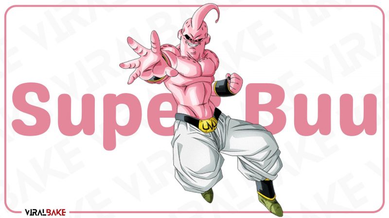 Super Buu - Strongest Dragon Ball Character