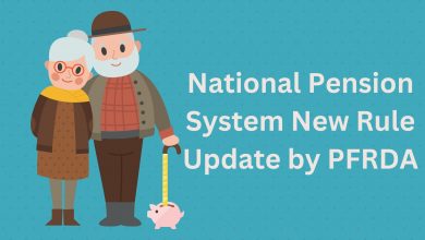 National Pension System New Rule Update by PFRDA