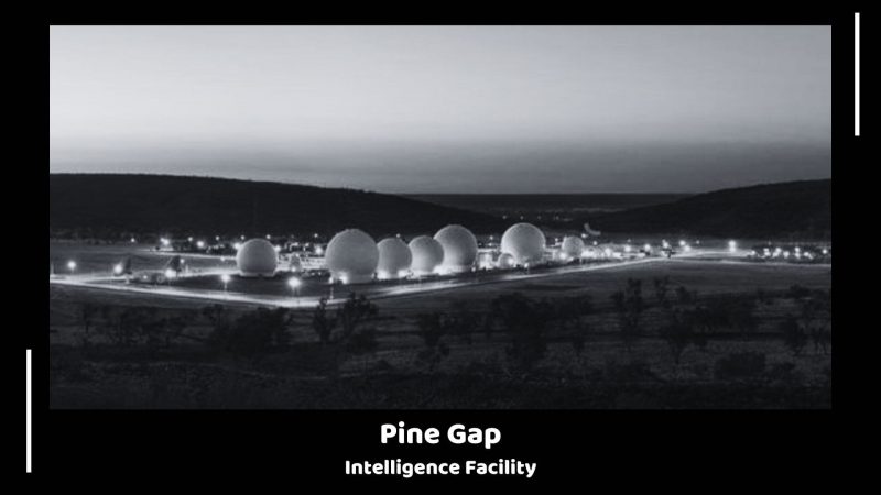 Pine Gap - Intelligence Facility - forbidden places to visit in the world