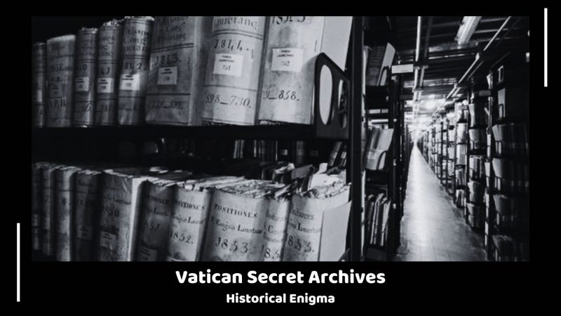 Vatican Secret Archives - Historical Enigma 