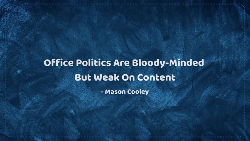 Mason Cooley's Quote