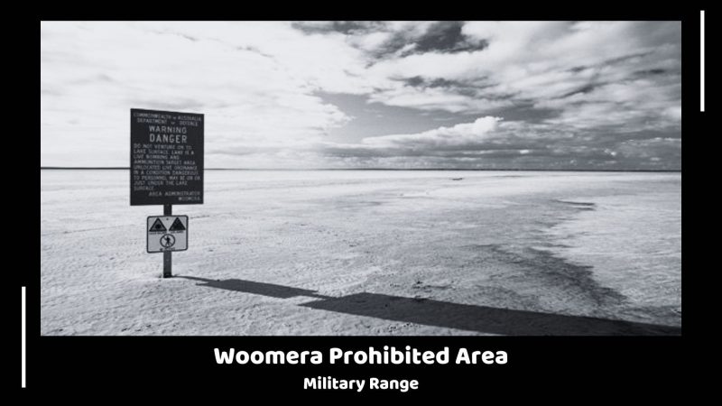 Woomera Prohibited Area - Military Range - forbidden places on earth
