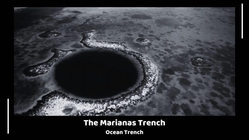 The Marianas Trench - Ocean Trench