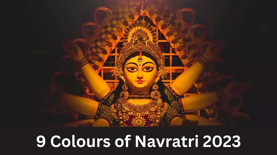 9 Colours of Navratri 2023