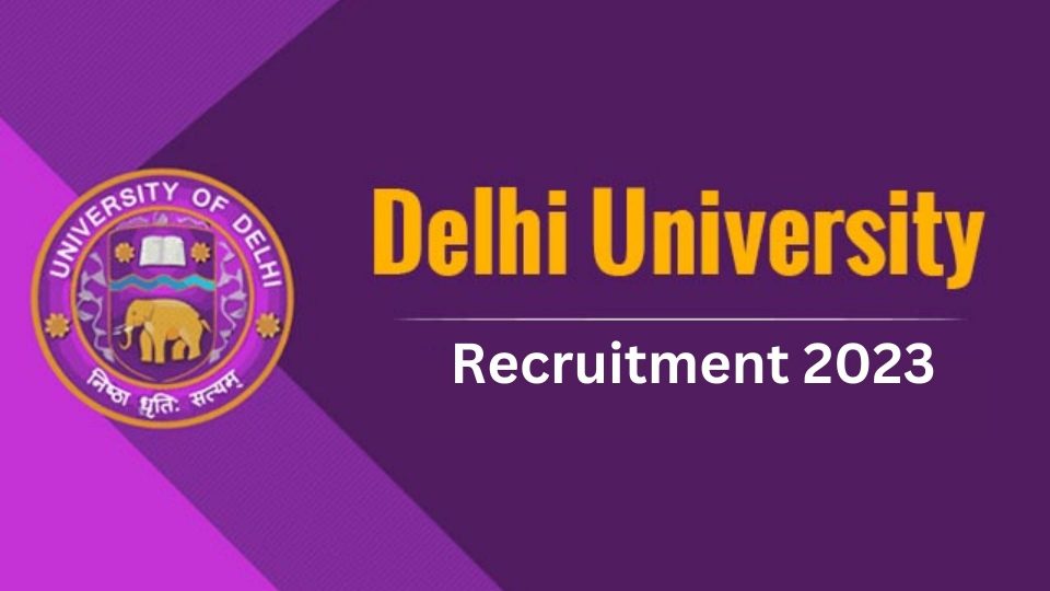 Delhi University Recruitment 2023