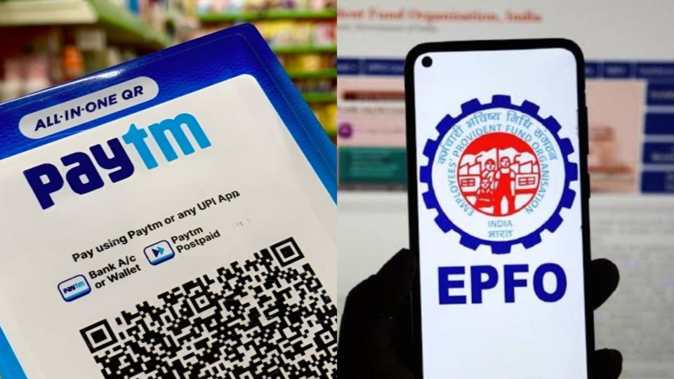 EPFO Extends Block on Credits to EPF Accounts Linked with Paytm Payments Bank