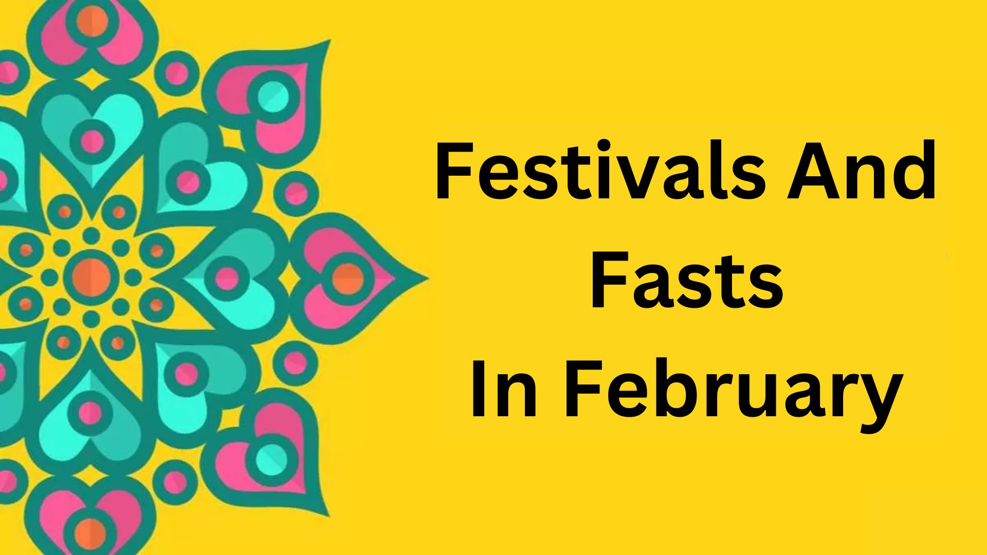 February Calendar 2024 List Of Festivals And Fasts In February