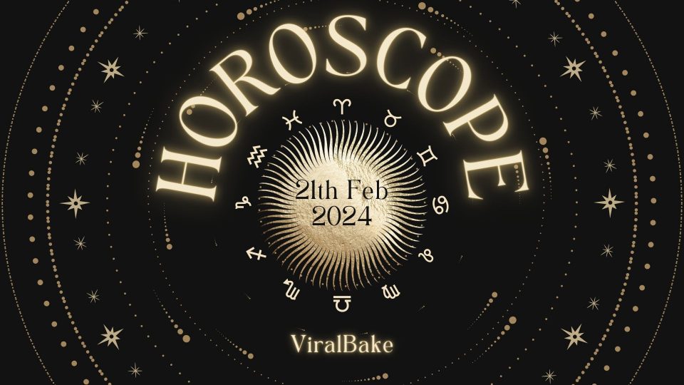 Horoscope Today February 21, 2024