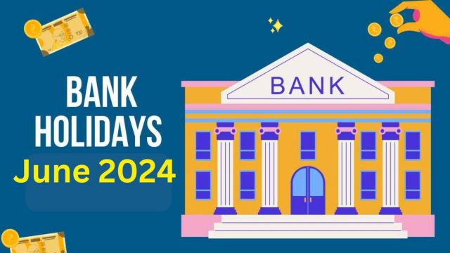 June 2024 Bank Holidays