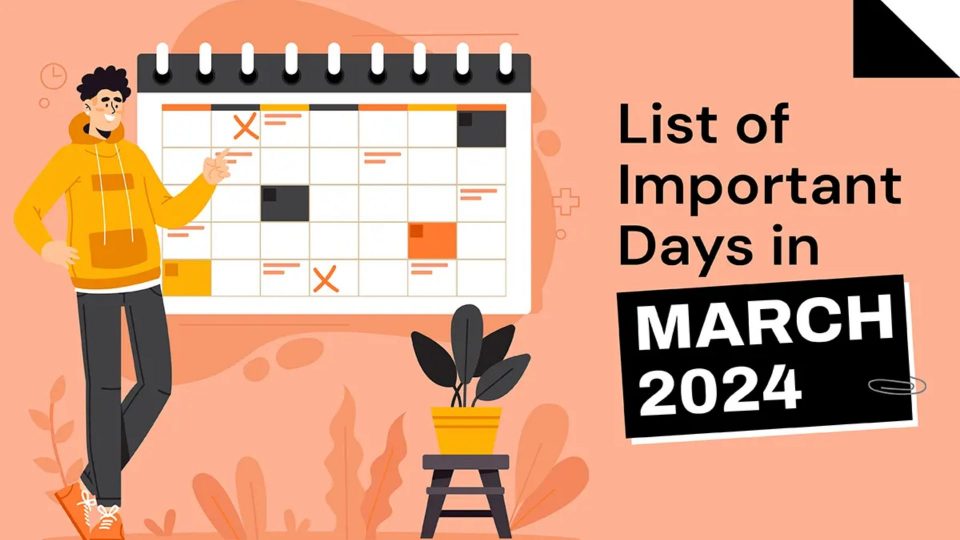 List OF March 2024 National and International Festivals & Events