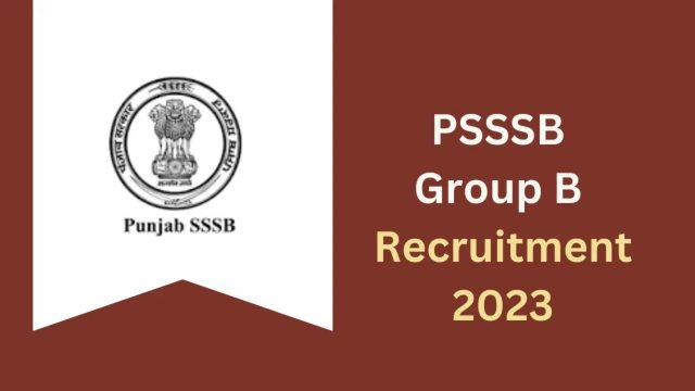PSSSB Group B recruitment 2023