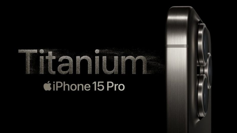 Titanium Frame in iPhone 15 Pro and Max