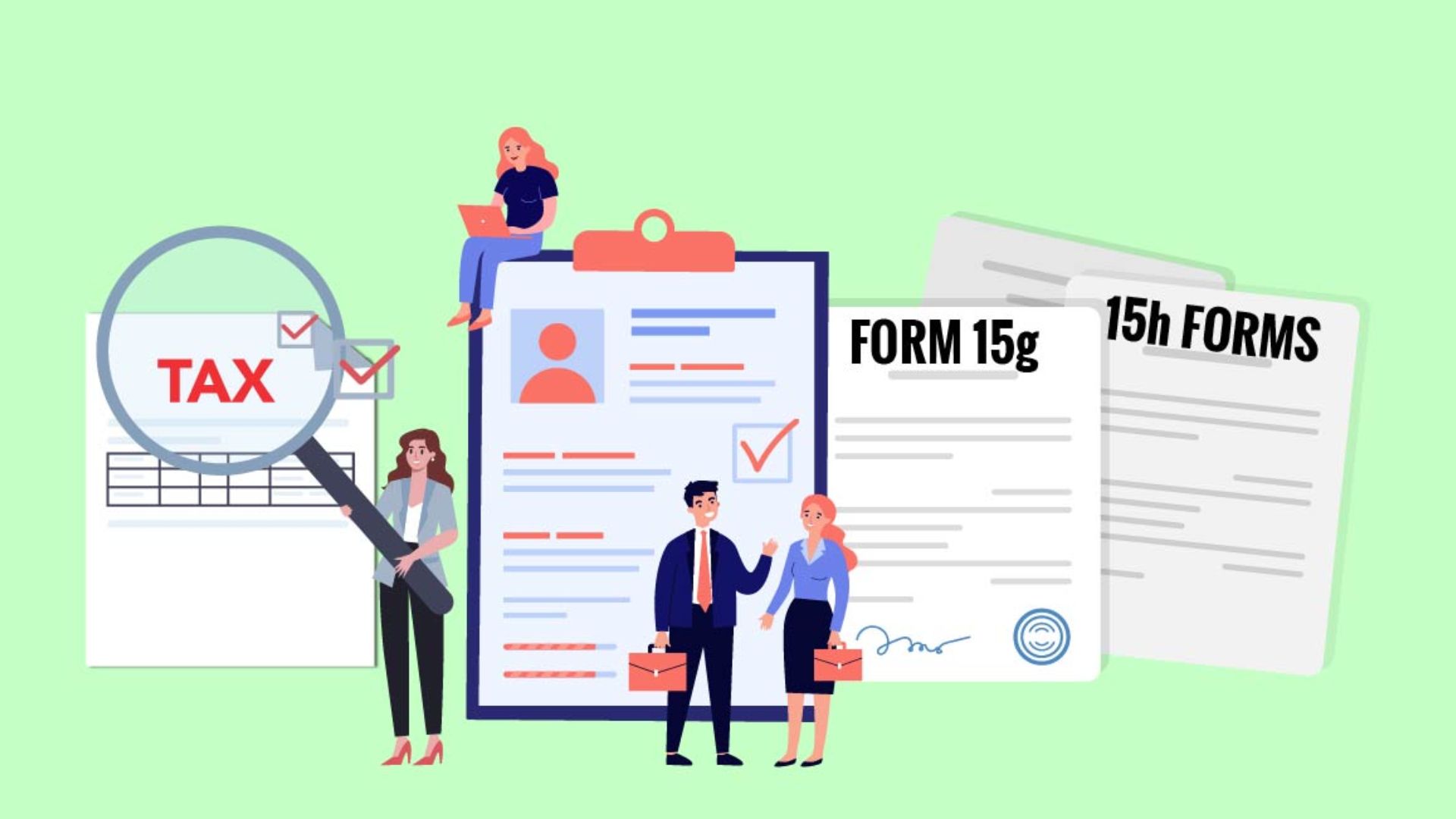 Understanding Forms 15G and 15H For Tax-saving Strategies for Senior Citizens
