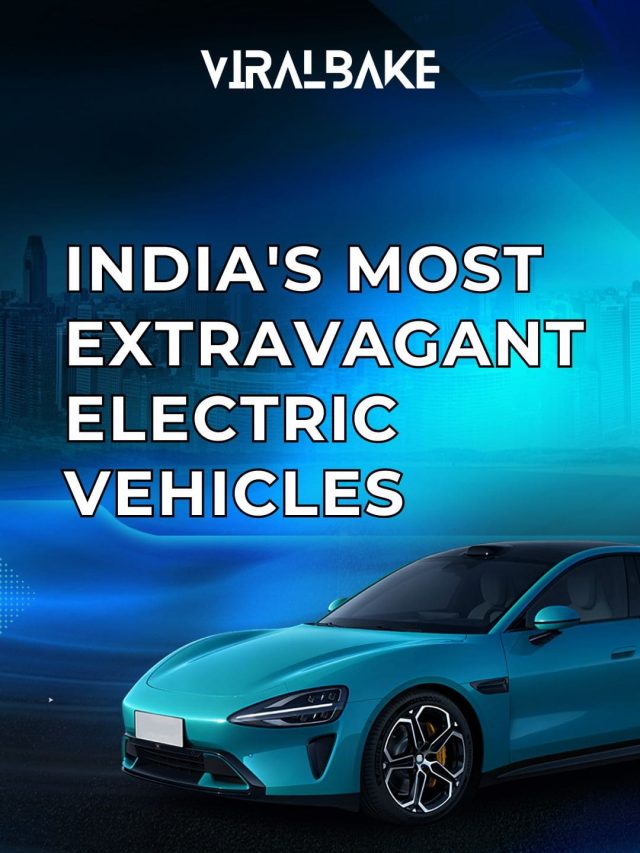 India’s Most Extravagant Electric Vehicles