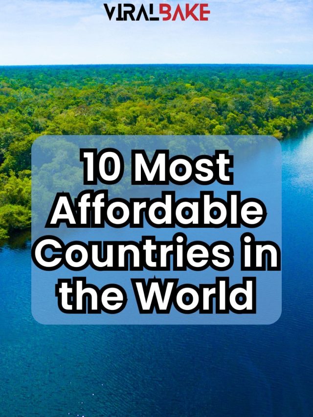 10 Most Affordable Countries in the World