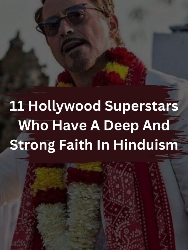 11 Hollywood Superstars Who Have A Deep And Strong Faith In Hinduism