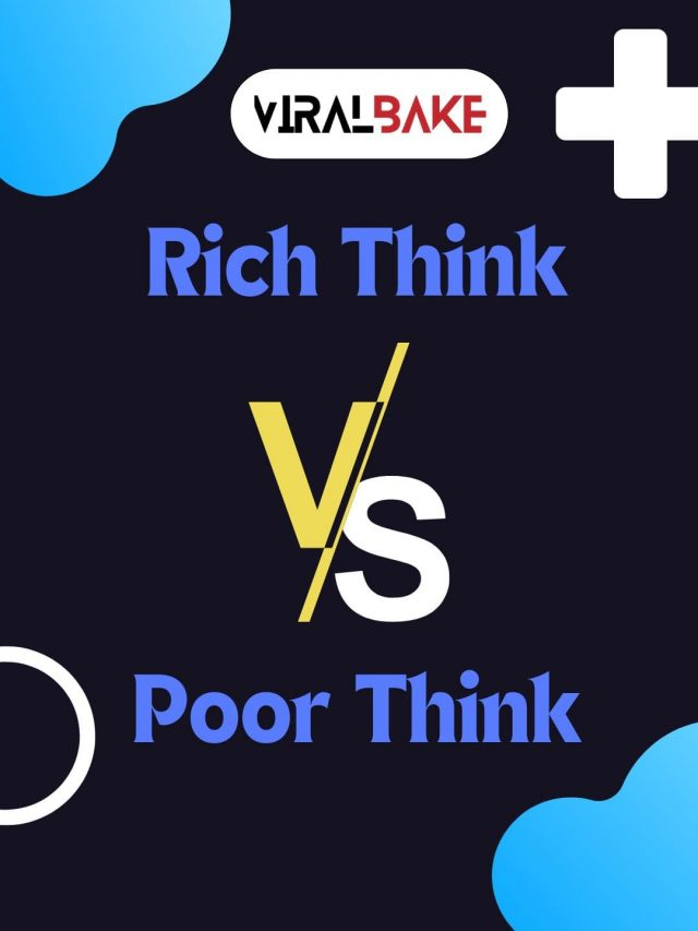 Revealing the Power of Rich Thinking vs Poor Thinking