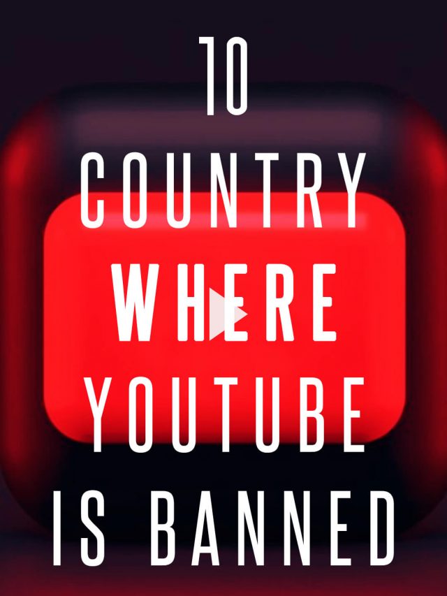 YouTube Bans: 10 Countries Where Access Is Restricted